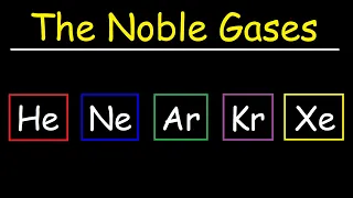 Noble Gases