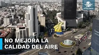 Continúa Fase 1 de Contingencia Ambiental por mala calidad del aire en CDMX