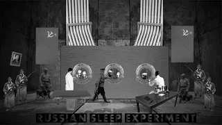 Russian Sleep Experiment