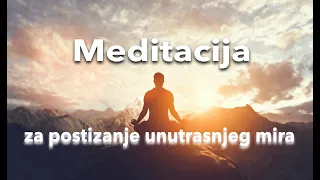 Vođena meditacija - za postizanje unutrašnjeg mira🧞‍♂️