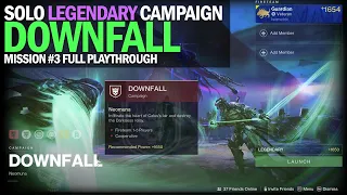 Solo Legendary Lightfall Campaign - Mission #3 "Downfall" [Destiny 2 Lightfall]
