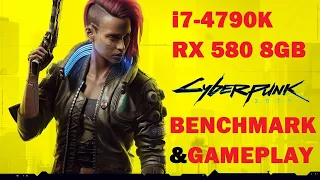 Cyberpunk 2077 Gameplay & Benchmark i7-4790K + RX 580 8GB ( PART 1)