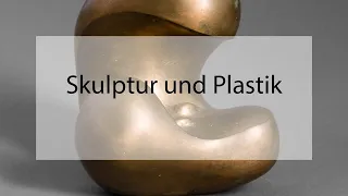 Skulptur und Plastik