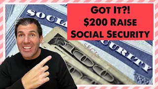 Got It?! $200 Raise to Social Security Explained