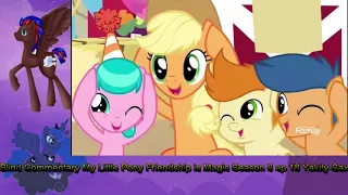 Blind Commentary to My little Pony Friendship is Magic season 8 Episode 18 Yakity-Sax