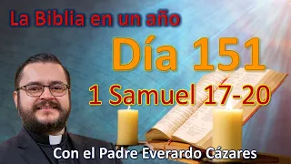 Día 151. 1 Samuel 17-20