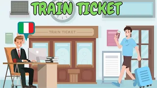 Dialogues in Italian for Beginners - Buy the Train Ticket