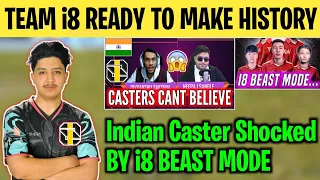 TEAM i8 READY TO MAKE HISTORY😍 | Indian Casters Shocked By i8 Beast Mode😨 | i8 Crypto Domination👑
