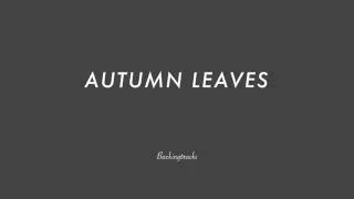 Autumn Leaves chord progression - Jazz Backing Track Play Along The Real Book