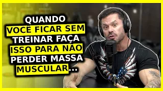 FICAR SEM TREINAR ALGUNS DIAS ATRAPALHA MUITO O FÍSICO OU NÃO? | Cariani Muzy Ironberg Podcast