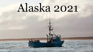 Alaska Commercial Salmon Fishing 2021