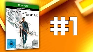 Alan Break - Quantum Break #1 - Time to Drei