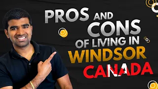 Pros and Cons of Life in Windsor Ontario Canada