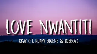 CKay - Love Nwantiti (TikTok Remix) (Lyrics) "I am so obsessed I want to chop your nkwobi"