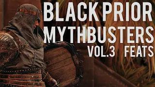 Black Prior MythBusters Vol. 3: Feats [For Honor]