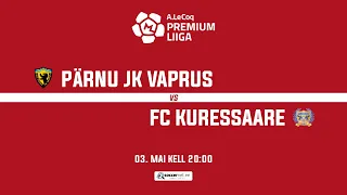 PÄRNU JK VAPRUS - FC KURESSAARE, PREMIUM LIIGA 10. voor