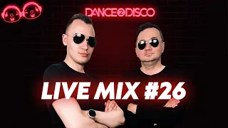 DANCE 2 DISCO - LIVE MIX #26 | Składanka Disco Polo Dance 2024