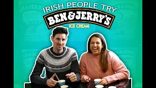 Irish people try Ben and Jerry American Ice cream