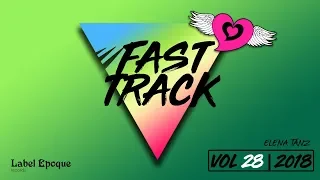 ELENA TANZ - Fast Track | vol 28 - 2018