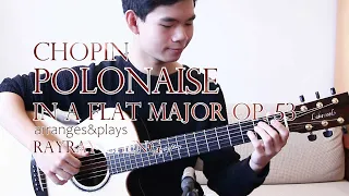 Polonaise No.6 in A-Flat Major Op. 53(Frédéric Chopin), RayRay Cheng, Acoustic guitar fingerstyle