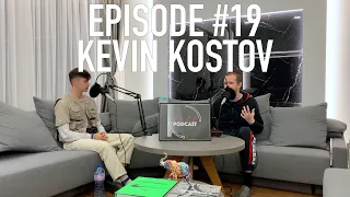 5, 6, 7, 8 PODCAST: Episode 19 - Kevin Kostov