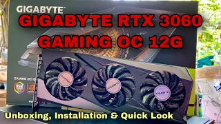 Gigabyte Nvidia GeForce RTX 3060 GAMING OC 12G | Unboxing, Installation and Quick Look |