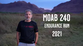 Moab 240 - 2021: Broken Body Unbroken Spirit. My journey at the 2021 Moab 240 Endurance Run.