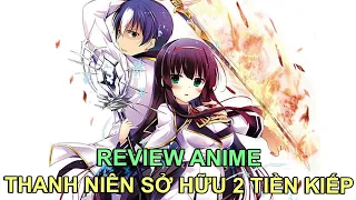 THANH NIÊN KẾ THỪA SỨC MẠNH BÁ ĐẠO TỪ TIỀN KIẾP | REVIEW PHIM ANIME HAY