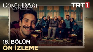 Gönül Dağı 18. Bölüm Ön İzleme