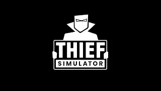 Nézzük, hogy milyen...XD | THIEF SIMULATOR #IKSZDE #PC . 02.06.