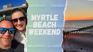 A surprise trip to Myrtle Beach, SC!