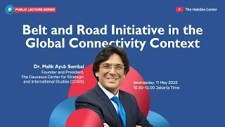 Public Lecture Series on “Belt and Road Initiative in the Global Connectivity Context”