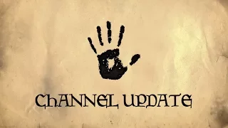 Channel Update - I'M STILL ALIVE!