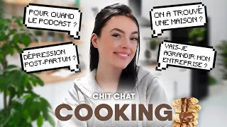 CHIT CHAT COOKING 🍪 il est temps qu'on parle!