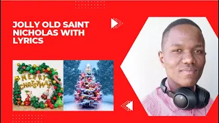 Jolly Old Saint Nicholas with Lyrics | Smart Finney