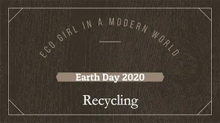 Eco Girl in a Modern World – Recycling