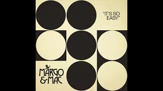 Margo & Mac - It's So Easy (Official Audio)