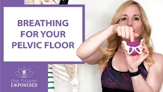 Understanding the connection between breathing and your pelvic floor
