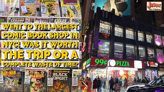 Went to the Largest Comic Book Shop in NYC! Was it Worth the Trip or a Complete Waste of Time?