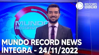 Mundo Record News - 24/11/2022