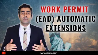 Work Permit (EAD) Automatic Extensions