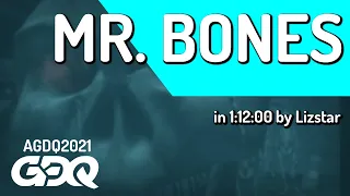 Mr. Bones by Lizstar in 1:12:00 - Awesome Games Done Quick 2021 Online