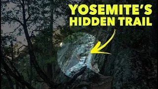 Yosemite • HIDDEN TRAIL • The park's best trail is a secret!