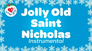 Jolly Old Saint Nicholas Karaoke 🎄 Instrumental Christmas Song with SING ALONG Words 2022 🎅