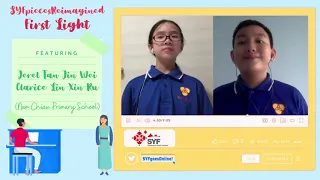 First Light: Video B - Jerel Tan Jin Wei & friends (SYFgoesOnline!_SYFpiecesReimagined)