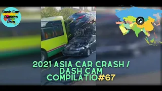 【Car accident】China car accident 2021/Driving recorder/Car Crash Compilation#67