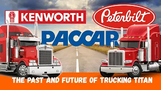 PACCAR - The Trucking Industry Titan