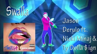 Just Dance Unlimited - Swalla by Jason Derulo ft. Nicki Minaj & Ty Dolla $ign (Fanmade Mashup)