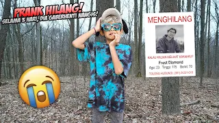 PRANK BOCIL AKU HILANG SELAMA 3 HARI! DIA NYARI KE SEMUA TEMPAT, GA PERNAH SEPANIK INI !!!