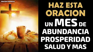 Haz esta oración y ten un mes de abundancia, prosperidad, salud, dinero y mas